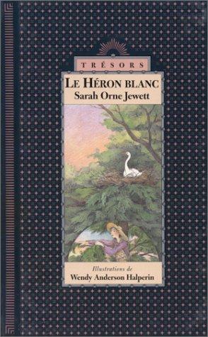 Le héron blanc