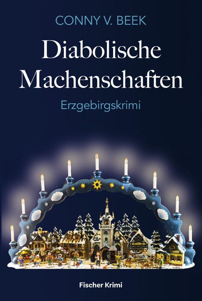 Diabolische Machenschaften: Erzgebirgskrimi (fischer krimi)