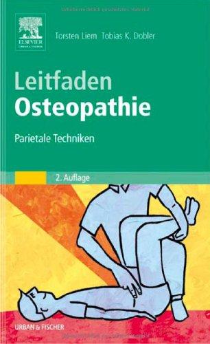 Leitfaden Osteopathie: Parietale Techniken