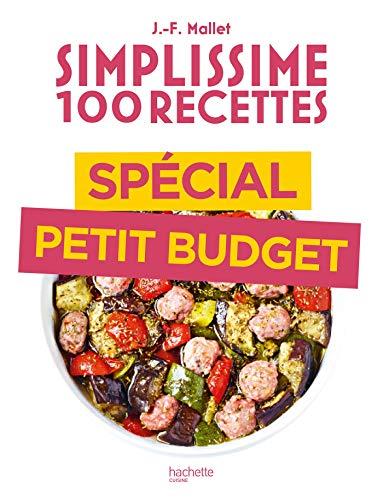 Simplissime 100 recettes : spécial petit budget