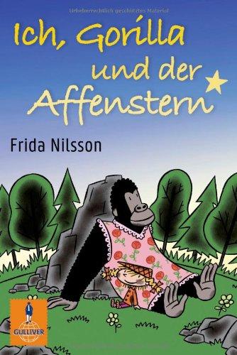 Ich, Gorilla und der Affenstern: Roman (Gulliver)