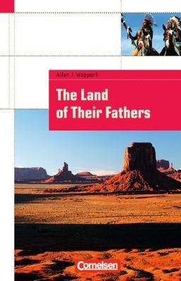 Cornelsen English Library - Fiction: 8. Schuljahr, Stufe 2 - The Land of Their Fathers: Textheft