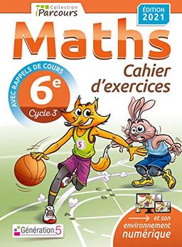 Maths 6e, cycle 3 : cahier d'exercices