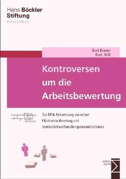 Kontroversen um die Arbeitsbewertung: Die ERA-Umsetzung zwischen Flächentarifvertrag und betrieblichen Handlungskonstellationen