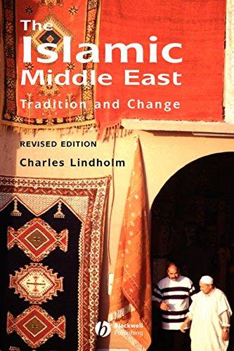 Islamic Middle East: Tradition and Change