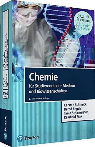 Chemie für Studierende der Medizin und Biowissenschaften (Pearson Studium - Medizin)