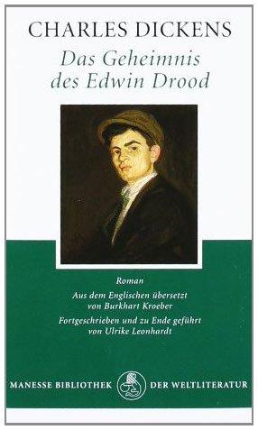 Das Geheimnis des Edwin Drood: Kriminalroman