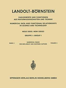 Numerische Tabellen für Beta-Zerfall und Elektronen-Einfang / Numerical Tables for Beta-Decay and Electron Capture