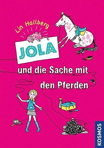 Jola und die Sache mit den Pferden, 1