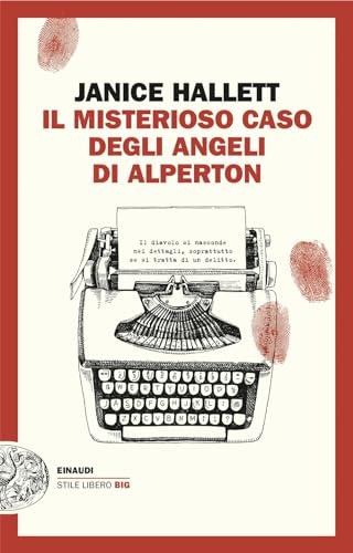 Il misterioso caso degli angeli di Alperton (Einaudi. Stile libero big)