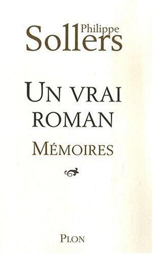 Un vrai roman : mémoires