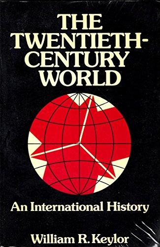 The Twentieth Century World: An International History