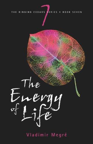 The Energy of Life (Ringing Cedars)