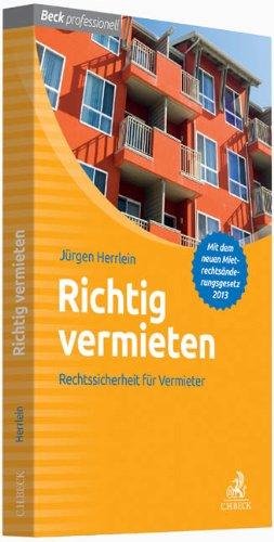 Richtig vermieten: Rechtssicherheit für den Vermieter