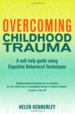 Overcoming Childhood Trauma