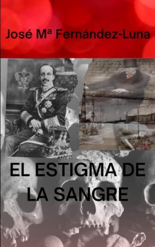 EL ESTIGMA DE LA SANGRE