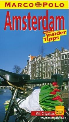 Amsterdam. Marco Polo Reiseführer. Reisen mit Insider- Tips