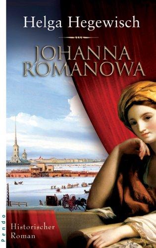 Johanna Romanowa: Historischer Roman