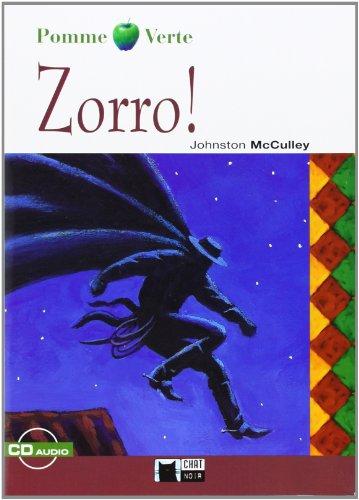 Zorro!. Livre + CD (Chat Noir. Pomme verte)