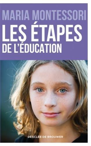 Les étapes de l'éducation