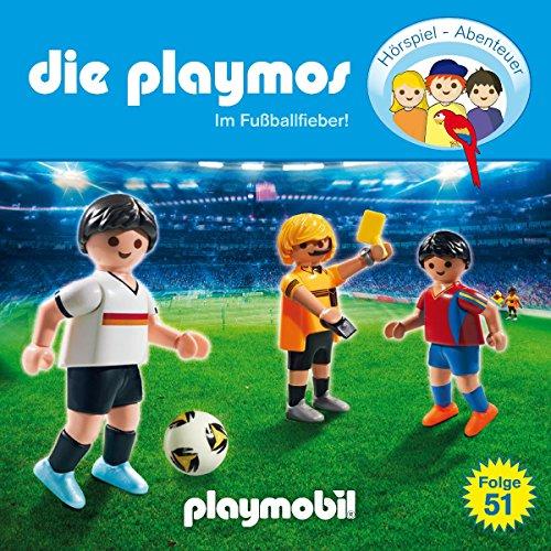 Die Playmos / Folge 51 / Im Fußballfieber!