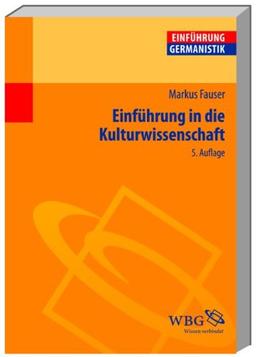 Einführung in die Kulturwissenschaft