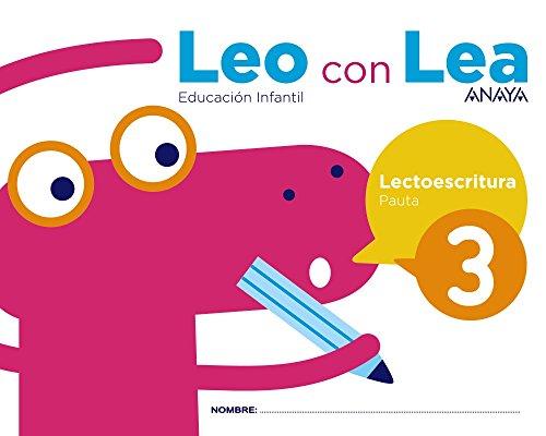 Leo con Lea 3. Pauta. (Cuadernos educacion infantil (43))