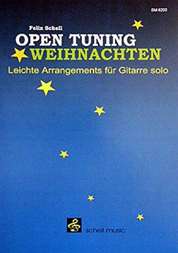 Schell, Felix: Open Tunings Weihnachten (Noten/Sheetmusic)