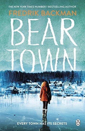 Beartown: From The New York Times Bestselling Author of A Man Called Ove