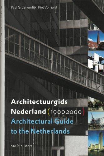 Architectural Guide to the Netherlands/Architectuurgids Nederland (1900-2000)