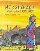 Die Osterzeit - Kindern erklärt