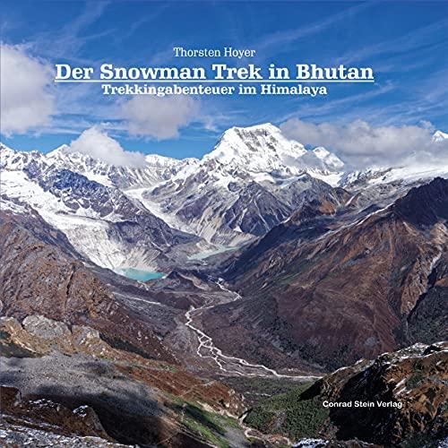 Der Snowman Trek in Bhutan: Trekkingabenteuer im Himalaya