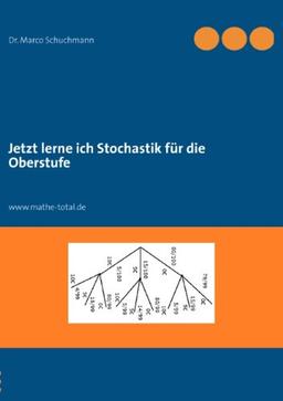 Jetzt lerne ich Stochastik für die Oberstufe: www.mathe-total.de