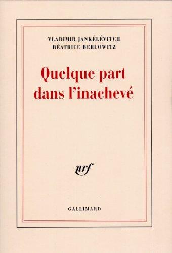 Quelque part dans l'inachevé