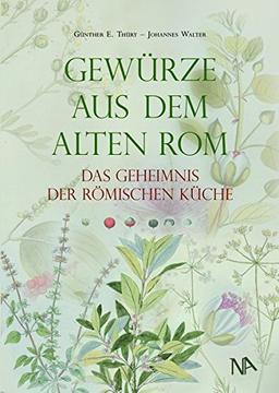 Das Geheimnis der römischen Küche: Gewürze aus dem Alten Rom