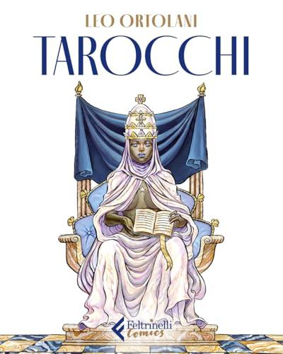 Tarocchi. Ediz. a colori. Con 80 carte gioco (Feltrinelli Comics)