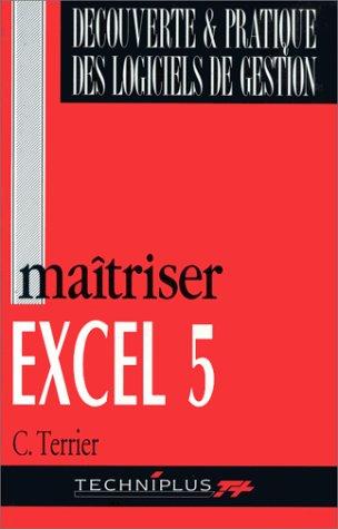 Maîtriser Excel 5 pour Windows