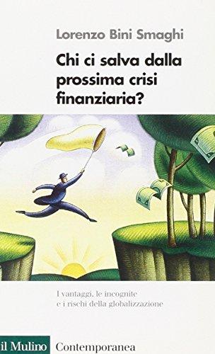 Chi ci salva dalla prossima crisi finanziaria? (Contemporanea)