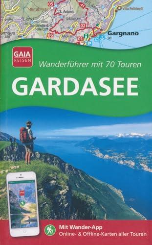 Gardasee - Wanderführer mit 70 Touren - Mit Wander-App