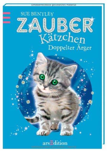 Zauberkätzchen - Doppelter Ärger