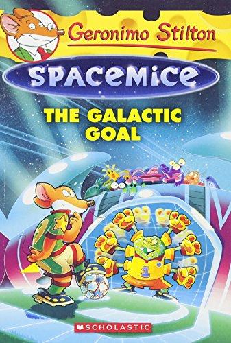 The Galactic Goal (Geronimo Stilton Spacemice #4)