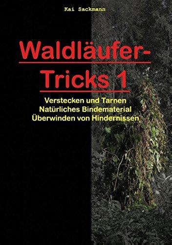 Waldläufer-Tricks 1