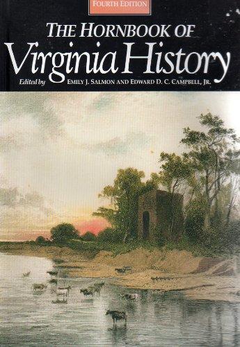 The Hornbook of Virginia History: A Ready-Reference Guide to the Old Dominion's People, Places, and Past