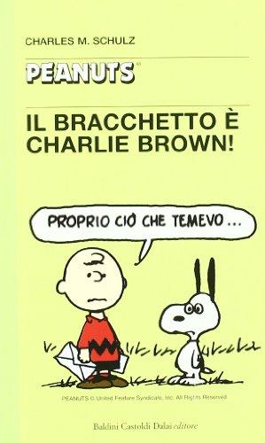 Il bracchetto e Charlie Brown!