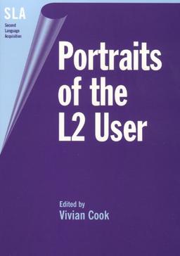 Portraits of the L2 User (Second Language Acquisition, 1)