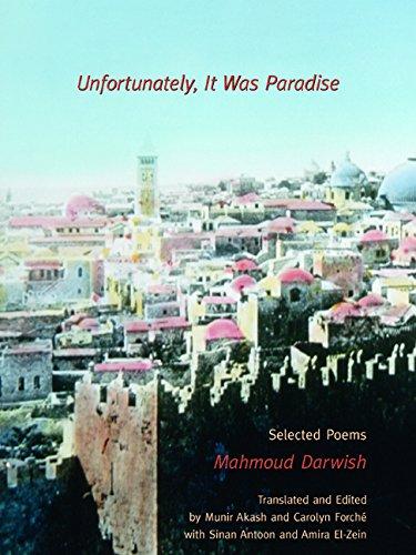 Unfortunately, it Was Paradise: Selected Poems