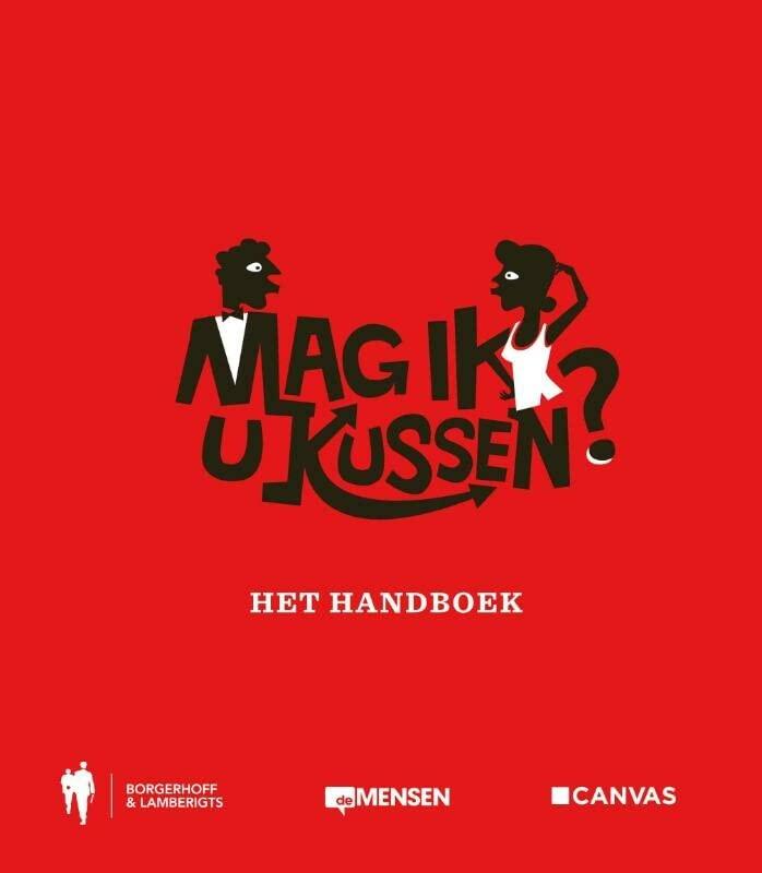 Mag ik u kussen?: het handboek