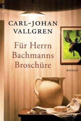 Für Herrn Bachmanns Broschüre: Roman