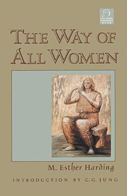 Way of All Women (C. G. Jung Foundation Books)