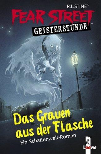 Fear Street Geisterstunde. Das Grauen aus der Flasche